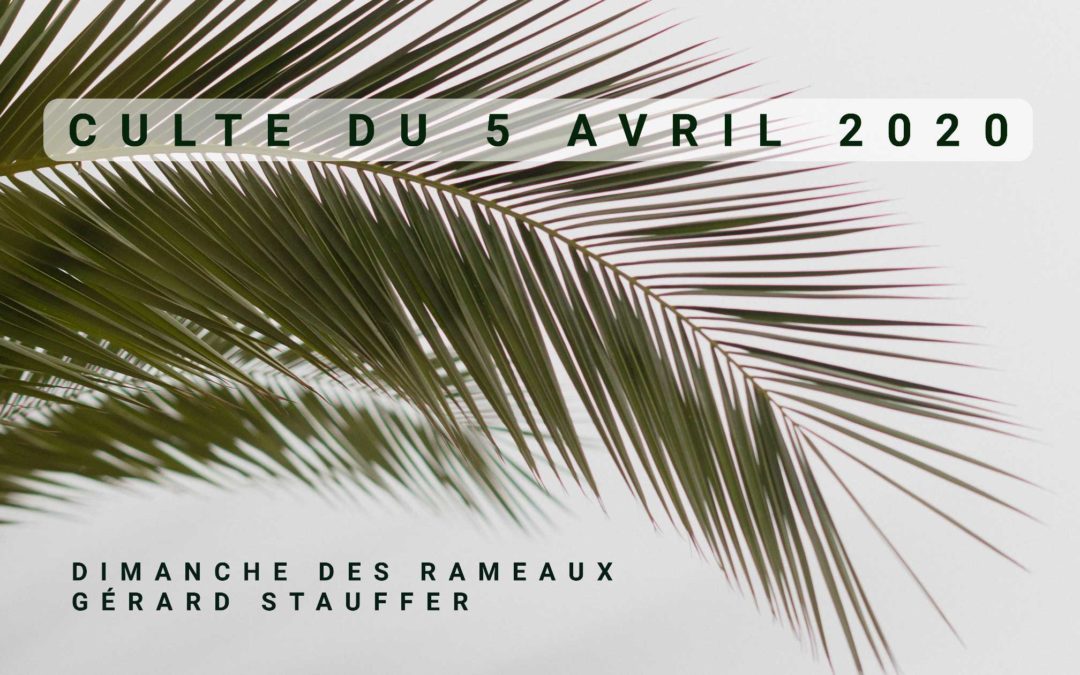 culte du 5 avril 2020