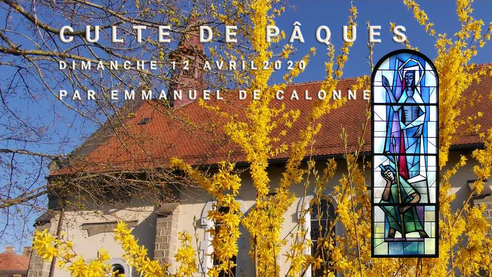 culte de Pâques du 12 avril 2020