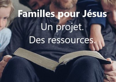 Projet familles pour Jésus – le culte familial